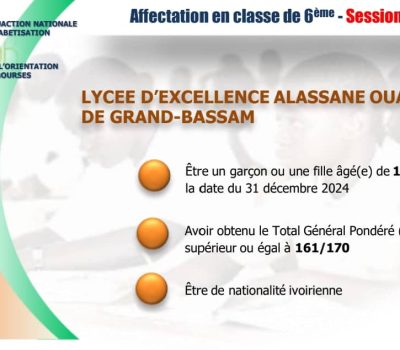 AFFECTATION EN SIXIÈME 2024 : CRITÈRES LYCÉE D’EXCELLENCE A. O. DE GRAND-BASSAM