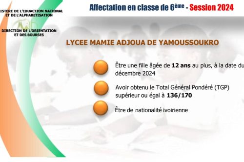 AFFECTATION EN SIXIÈME 2024 : CRITÈRES LYCÉE MAMIE ADJOUA YAMOUSSOUKRO